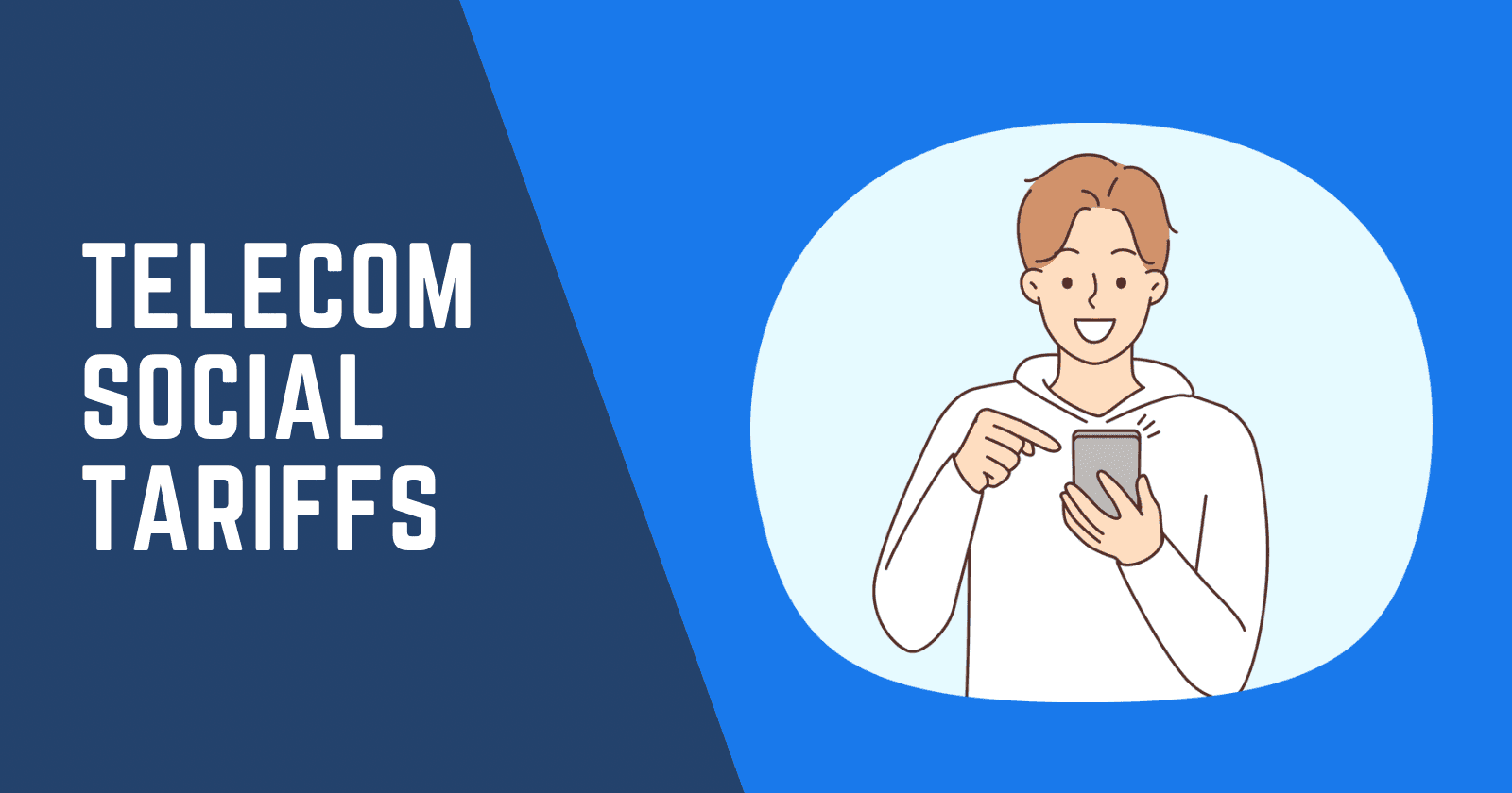 Affordable Telecoms: The Rise of Social Tariffs Among UK Providers and the Push for Greater Visibility